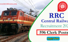 RRC Central Railway Notification 2022 – Opening for 596 Clerk, Assistant Posts | Apply Online