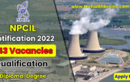 NPCIL Notification 2022 – Opening for 243 Stipendiary Trainee Posts | Apply Online